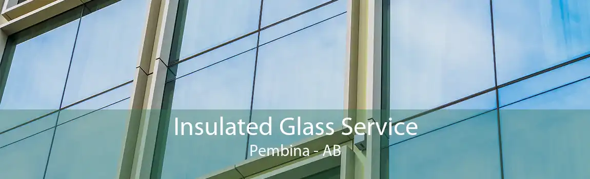 Insulated Glass Service Pembina - AB