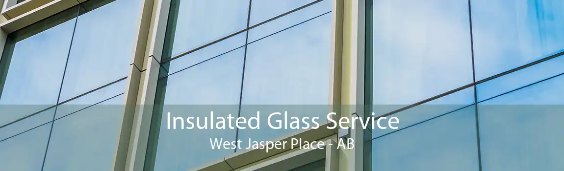 Insulated Glass Service West Jasper Place - AB