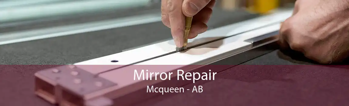 Mirror Repair Mcqueen - AB