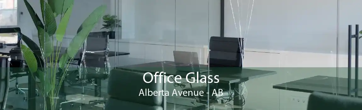 Office Glass Alberta Avenue - AB