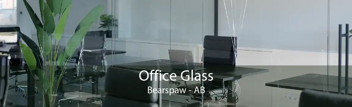 Office Glass Bearspaw - AB