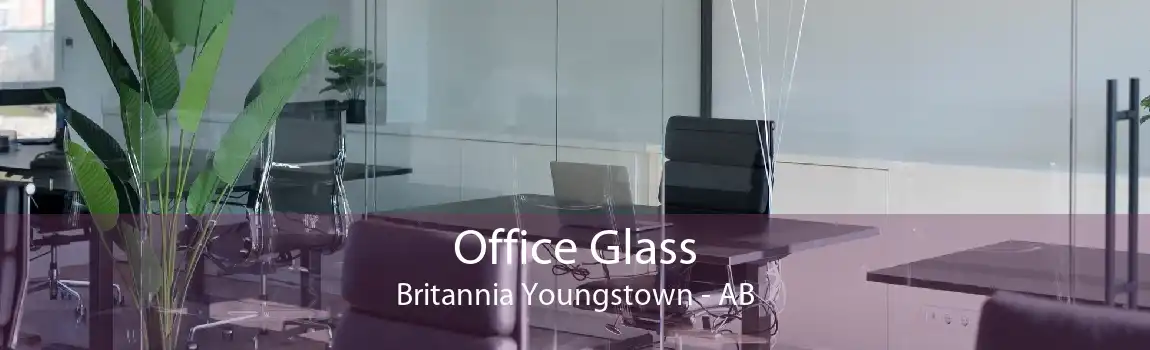 Office Glass Britannia Youngstown - AB