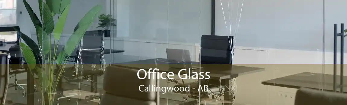 Office Glass Callingwood - AB