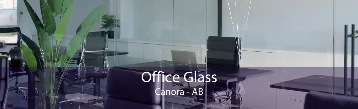 Office Glass Canora - AB