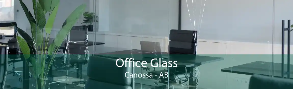 Office Glass Canossa - AB