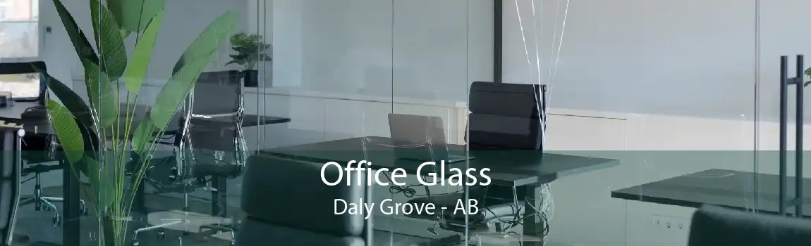 Office Glass Daly Grove - AB