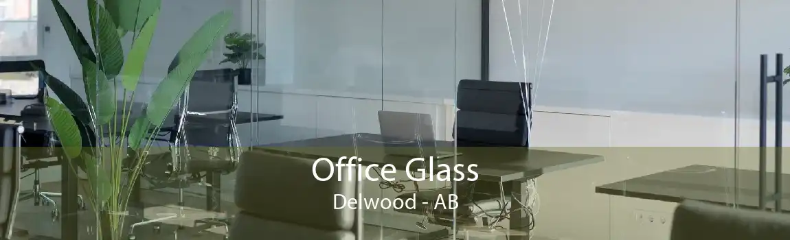 Office Glass Delwood - AB