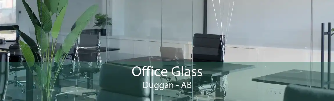 Office Glass Duggan - AB