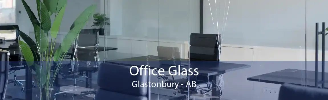 Office Glass Glastonbury - AB