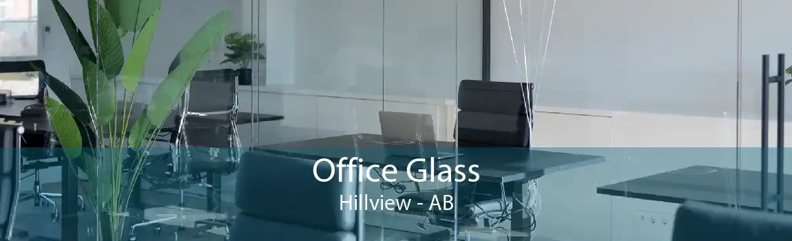 Office Glass Hillview - AB