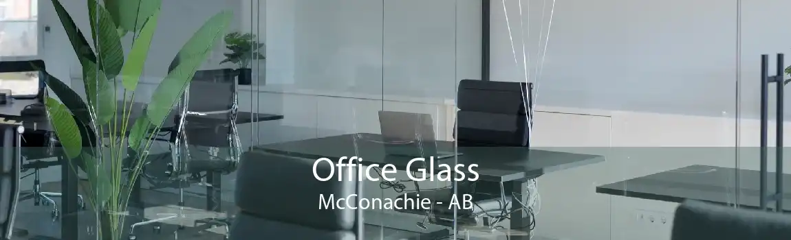 Office Glass McConachie - AB