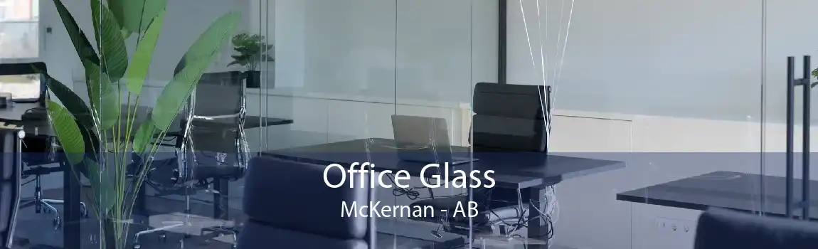 Office Glass McKernan - AB