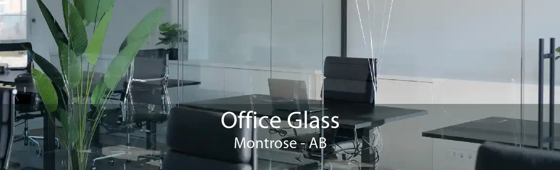 Office Glass Montrose - AB