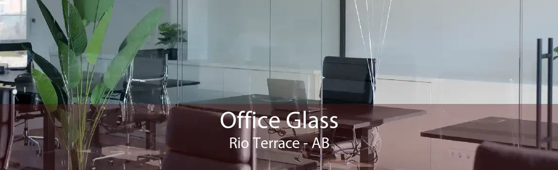 Office Glass Rio Terrace - AB