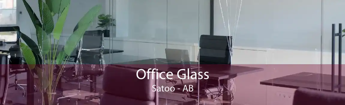 Office Glass Satoo - AB