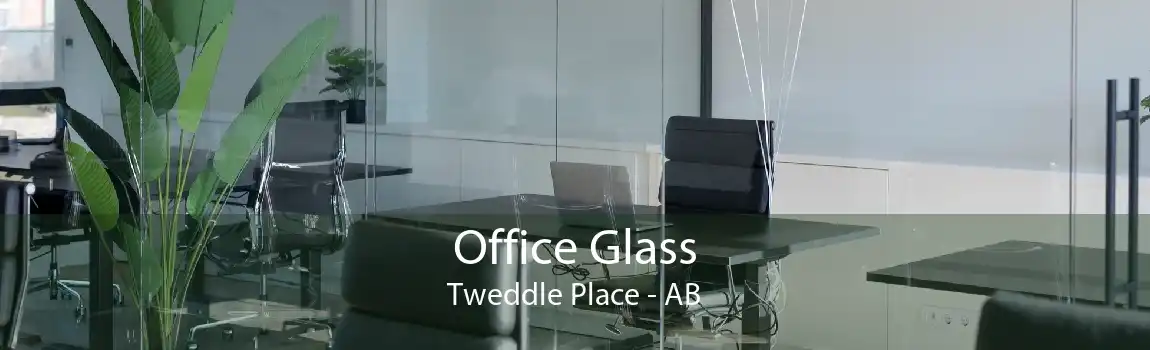 Office Glass Tweddle Place - AB