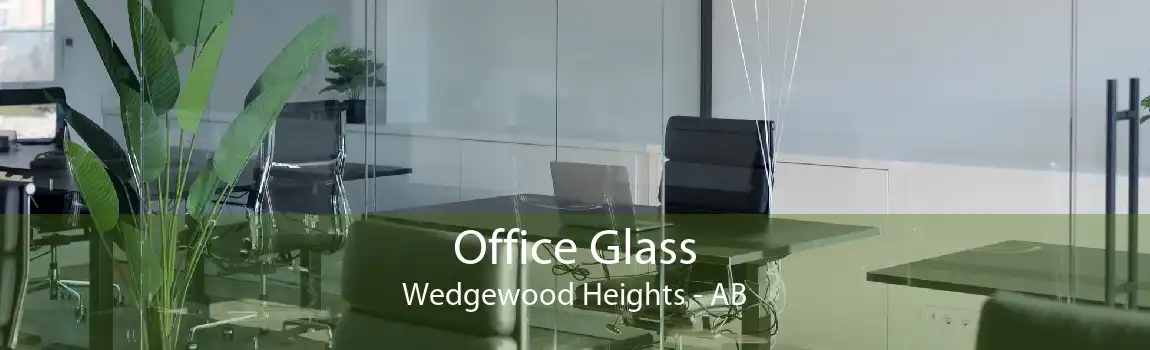 Office Glass Wedgewood Heights - AB