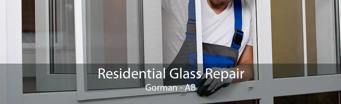 Residential Glass Repair Gorman - AB