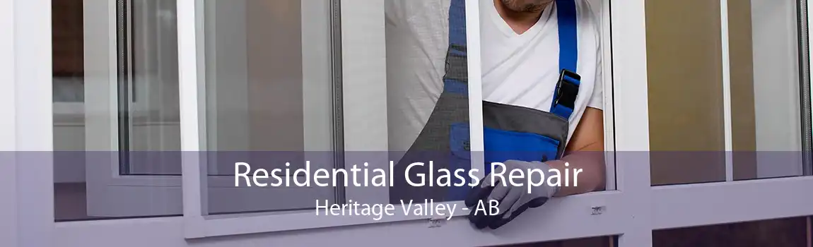 Residential Glass Repair Heritage Valley - AB