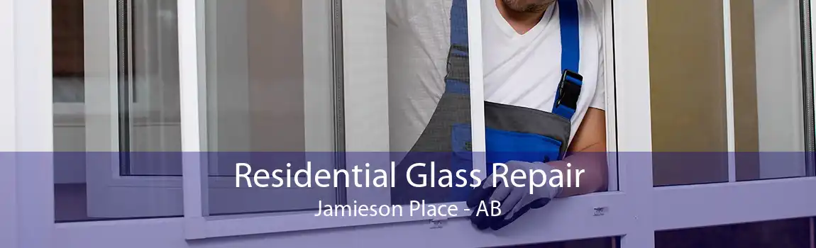 Residential Glass Repair Jamieson Place - AB