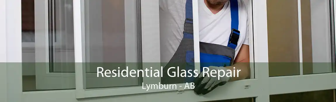 Residential Glass Repair Lymburn - AB