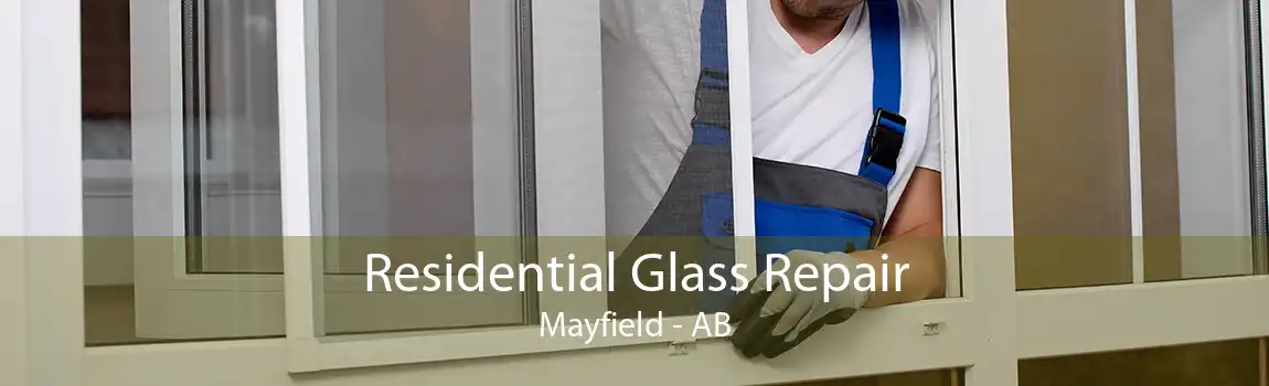 Residential Glass Repair Mayfield - AB