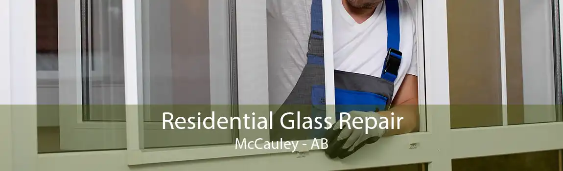 Residential Glass Repair McCauley - AB