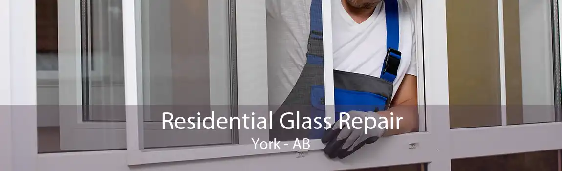 Residential Glass Repair York - AB