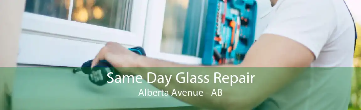 Same Day Glass Repair Alberta Avenue - AB