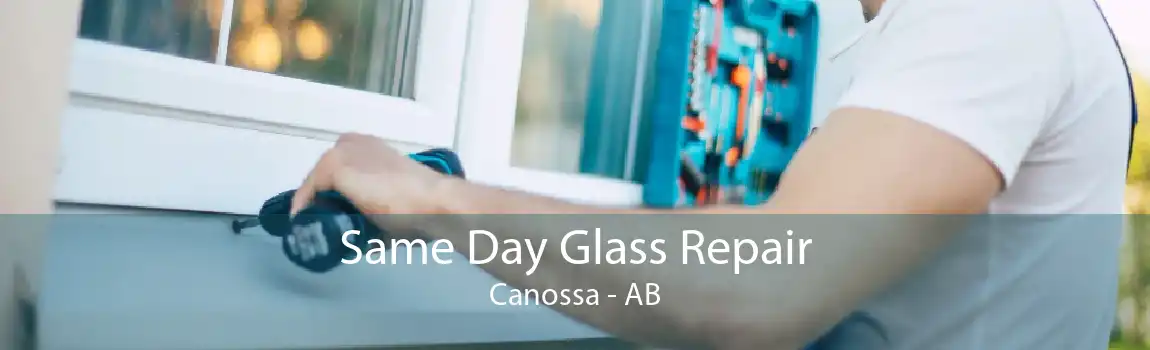 Same Day Glass Repair Canossa - AB