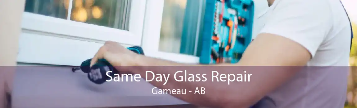 Same Day Glass Repair Garneau - AB