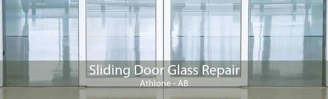 Sliding Door Glass Repair Athlone - AB