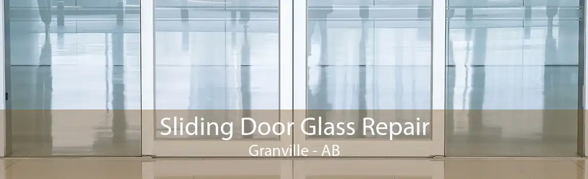 Sliding Door Glass Repair Granville - AB