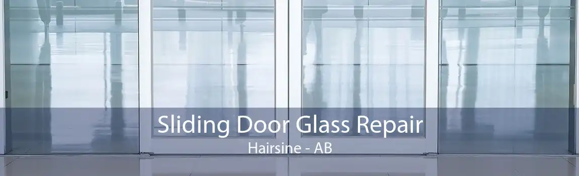 Sliding Door Glass Repair Hairsine - AB