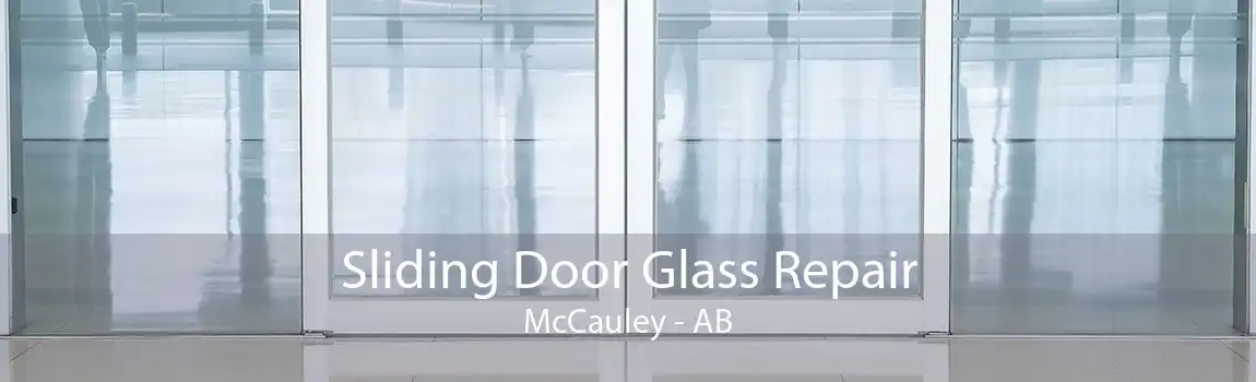 Sliding Door Glass Repair McCauley - AB