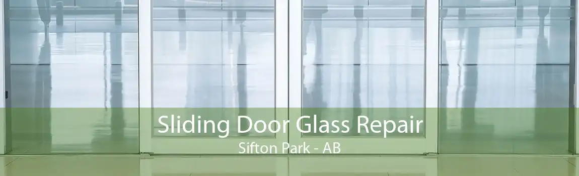 Sliding Door Glass Repair Sifton Park - AB