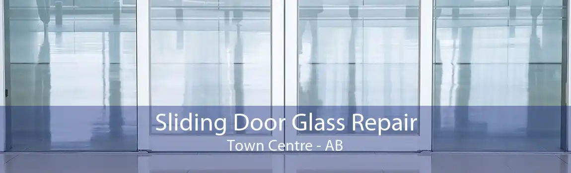 Sliding Door Glass Repair Town Centre - AB