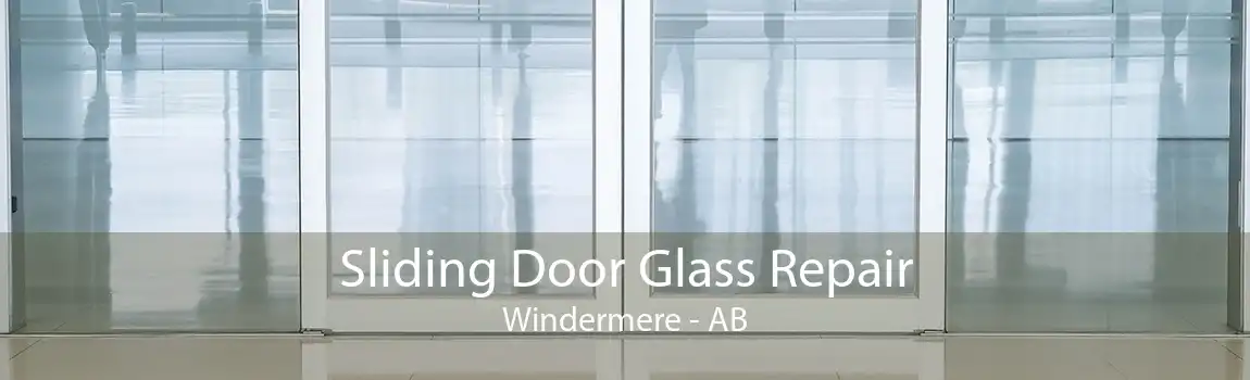 Sliding Door Glass Repair Windermere - AB