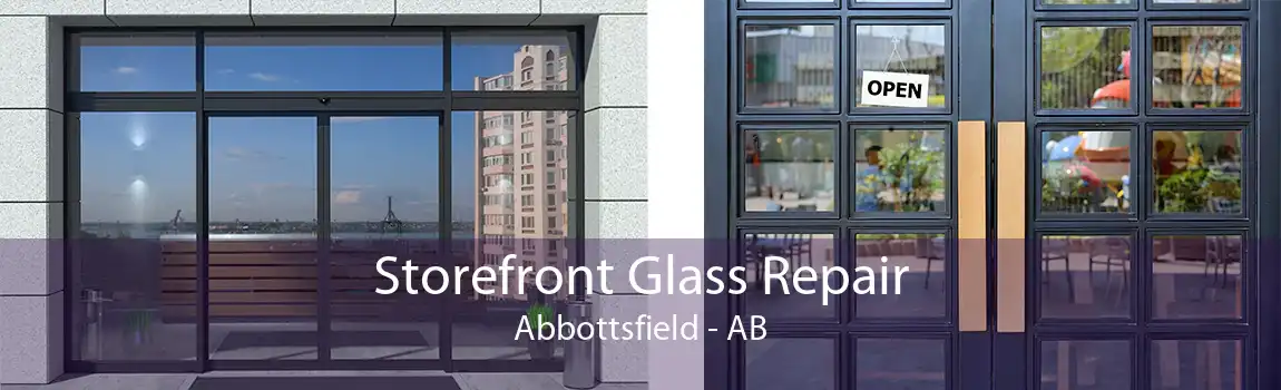 Storefront Glass Repair Abbottsfield - AB