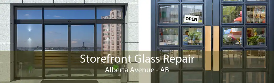 Storefront Glass Repair Alberta Avenue - AB