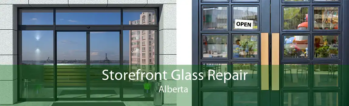 Storefront Glass Repair Alberta 