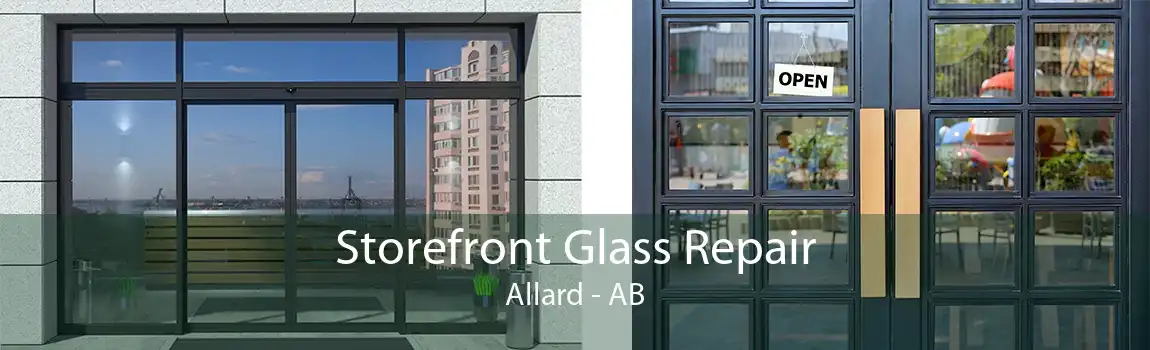 Storefront Glass Repair Allard - AB