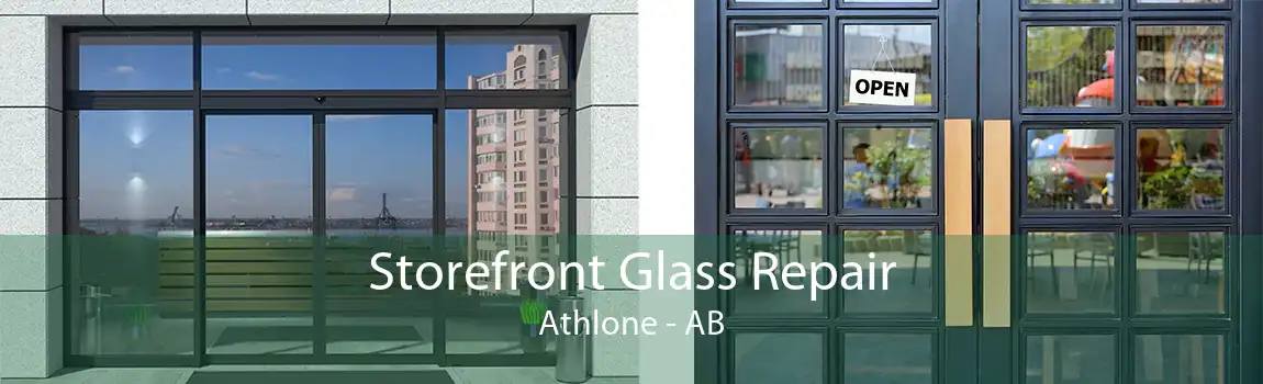 Storefront Glass Repair Athlone - AB