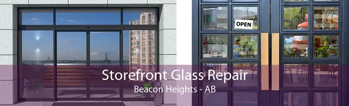 Storefront Glass Repair Beacon Heights - AB