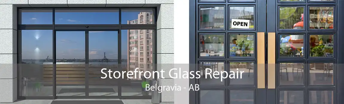 Storefront Glass Repair Belgravia - AB