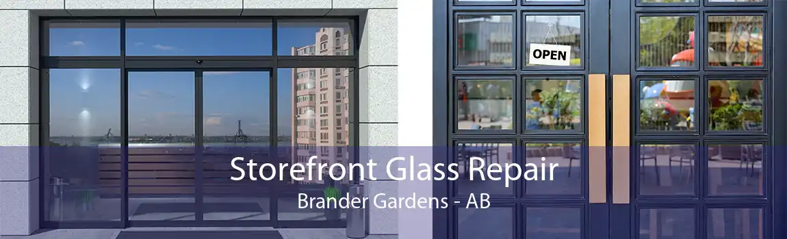 Storefront Glass Repair Brander Gardens - AB