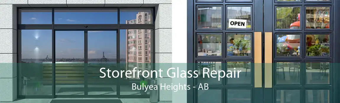 Storefront Glass Repair Bulyea Heights - AB