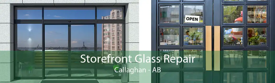 Storefront Glass Repair Callaghan - AB