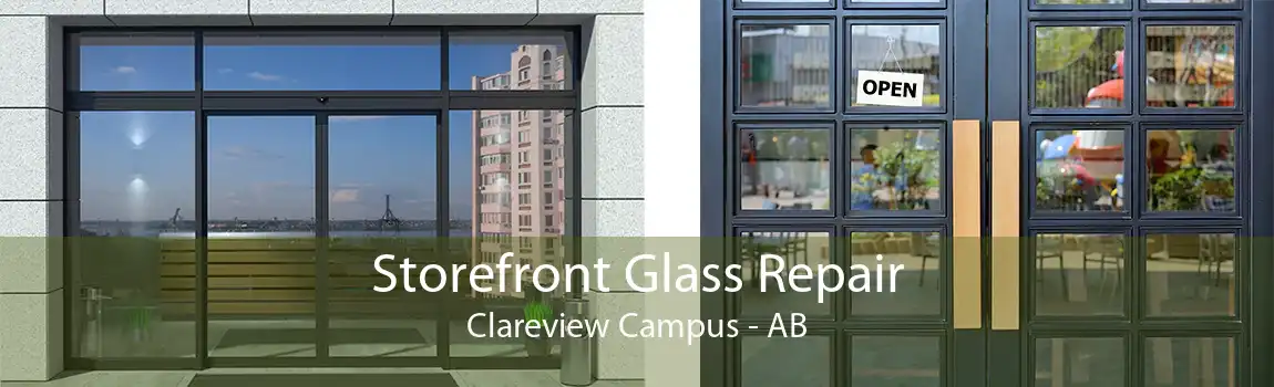 Storefront Glass Repair Clareview Campus - AB