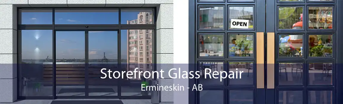 Storefront Glass Repair Ermineskin - AB